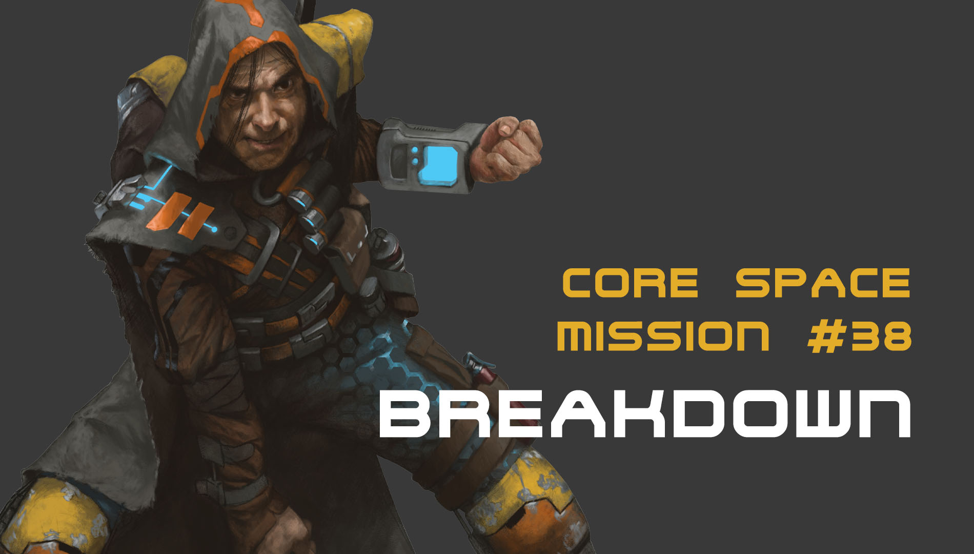 Mission #38 Breakdown